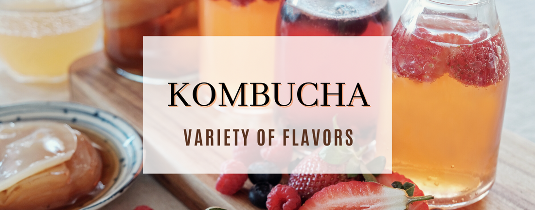 The Different Varieties of Flavors You Can Imbue in Your Kombucha Products